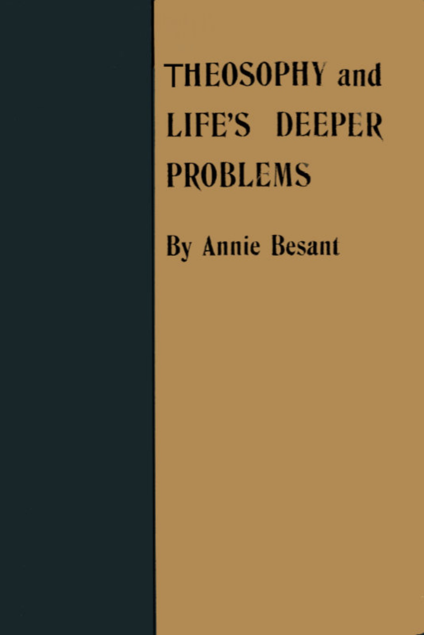 Theosophy and Life's Deeper Problems